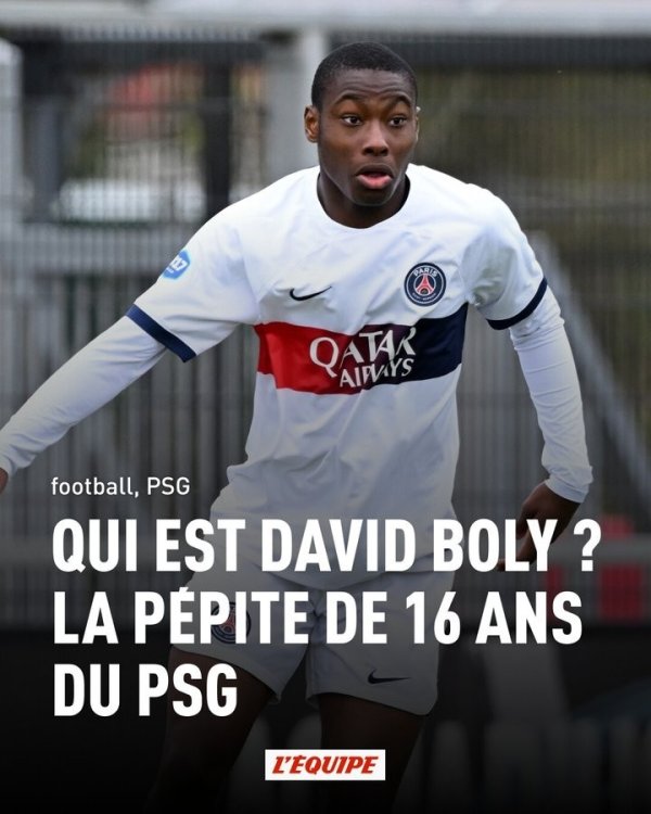 队报：16岁小将大卫-博利加入巴黎一线队考验，有契机进轮流声威